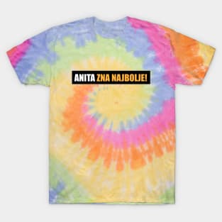 Anita zna najbolje! T-Shirt
